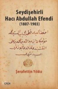 Seydişehirli Hacı Abdullah Efendi 1807 - 1903