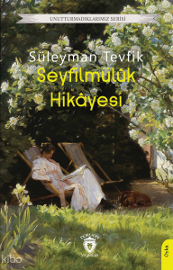 Seyfilmülûk Hikâyesi