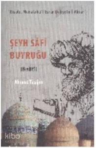 Şeyh Safi Buyruğu; Bisati