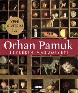 Şeylerin Masumiyeti – 6 Yeni Vitrin İle