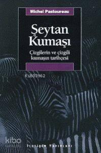 Şeytan Kumaşı: Çizgilerin ve Çizgili Kumaşın Tarihçesi