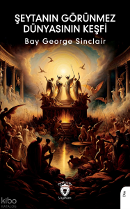 Şeytanın Görünmez Dünyasının Keşfi