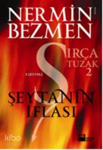 Şeytanın İflası; Sırça Tuzak 2