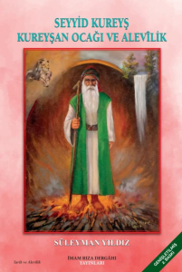 Seyyid Kureyş - Kureyşan Ocağı ve Alevilik