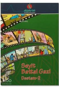 Seyyit Battal Gazi Destanı 2