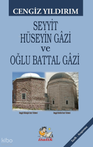 Seyyit Hüseyin Gazi ve Oğlu Battal Gazi