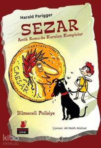 Sezar - Antik Roma'da Kurulan Komplolar