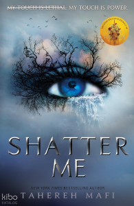 Shatter Me