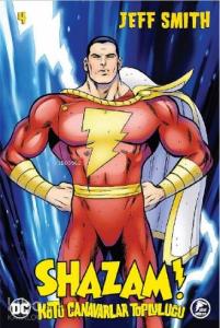 Shazam!; Kötü Canavarlar Topluluğu #4