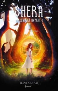Shera 2 - Güncemdeki Haykırış