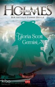 Sherlock Holmes - Gloria Scot Gemisi