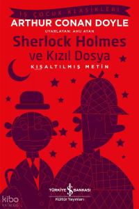 Sherlock Holmes ve Kızıl Dosya (Kısaltılmış Metin)