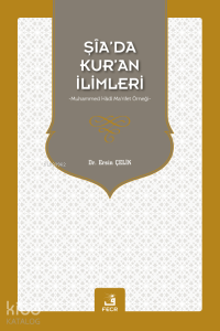 Şia’da Kur’an İlimleri Muhammed Hadi Ma'rifet Örneği