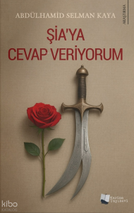 Şia’ya Cevap Veriyorum
