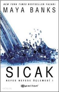 Sıcak; Nefes Nefese Üçlemesi 1