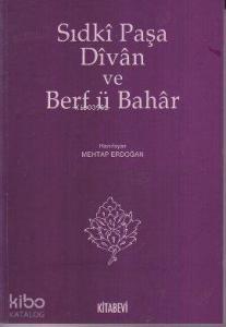 Sıdki Paşa Divan ve Berf ü Bahar