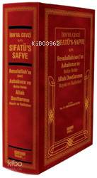 Sıfatü's-Safve (Ciltli İthal); Resulullah'ın, Ashabının ve Belde Belde Allah Dostlarının Hayatı ve Faziletleri