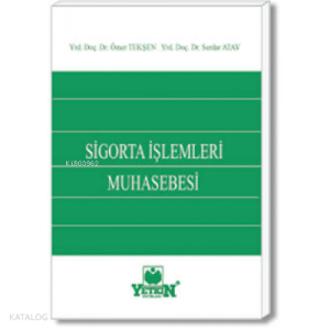 Sigorta İşlemleri Muhasebesi