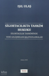 Sigortacılıkta Tahkim Hukuku