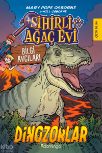 Sihirli Ağaç Evi - Bilgi Avcıları 1: Dinozorlar