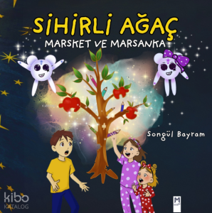Sihirli Ağaç Marsket ve Marsanka