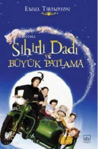 Sihirli Dadı ve Büyük Patlama