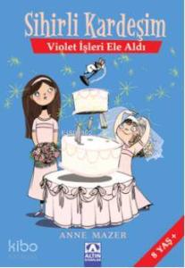 Sihirli Kardeşim - Violet İşleri Ele Aldı