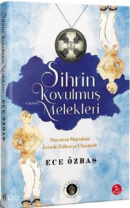 Sihrin Kovulmuş Melekleri