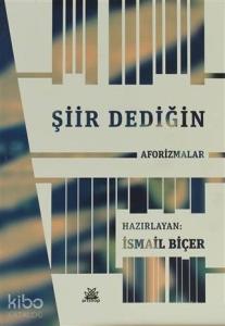 Şiir Dediğin Aforizmalar