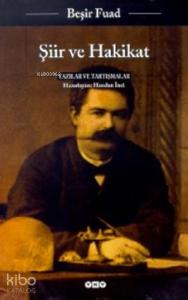 Şiir ve Hakikat Yazılar ve Tartışmalar