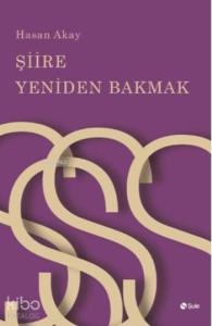 Şiire Yeniden Bakmak