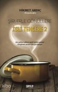 Şiirlerle Gönüllere İsli Tencere 2