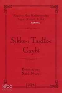 Sikke-i Tasdik-ı Gaybi (Çanta Boy); Risale-i Nur Külliyatından Lügatlı, Kaynaklı, İndeksli