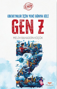Sil Baştan - Gen Z: Ebeveynler İçin Yeni Dünya Dili