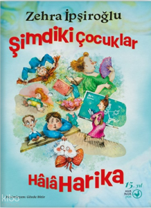 Şimdiki Çocuklar Hâlâ Harika