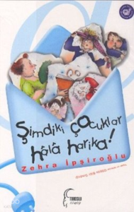 Şimdiki Çocuklar Hala Harika