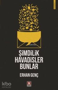 Şimdilik Havadisler Bunlar