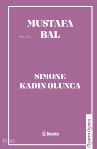 Simone Kadın Olunca