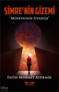 Simre’nin Gizemi;Mineva’nın Uyanışı