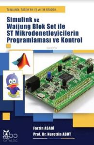 Simulink ve Waijung Blok Set ile ST Mikrodenetleyicilerin Programlaması ve Kontrol