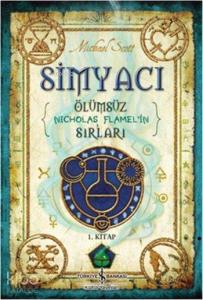 Simyacı - Ölümsüz Nicholas Flamel'in Sırları; 1. Kitap