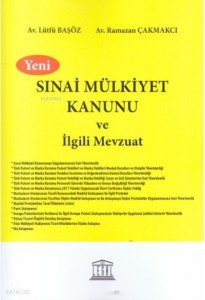 Sınai Mülkiyet Kanunu ve İlgili Mevzuat