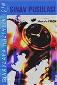 Sınavlara Hazırlık İçin Sınav Pusulası