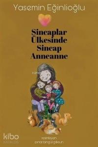 Sincaplar Ülkesinde Sincap Anneanne