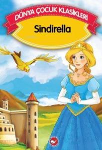 Sindirella; Dünya Çocuk Klasikleri