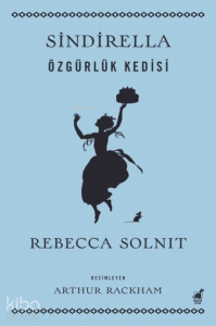 Sindirella;Özgürlük Kedisi