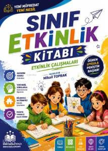 Sınıf Etkinlik Kitabı - Etkinlikler ile Öğren;Yeni Nesil Yeni Müfredat