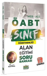 Sınıfçının Sesi ÖABT MEB-AGS Sınıf Öğretmenliği Alan Eğitimi Soru Bankası Çözümlü
