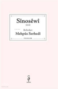 Sînosêwî –Mehpûs Serhedî