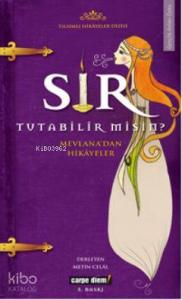 Sır Tutabilir misin?